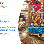 Mon 26th May – Vaikasi Karthigai Utsavam